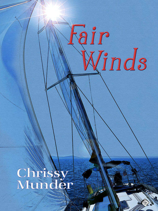 Title details for Fair Winds by Chrissy Munder - Available